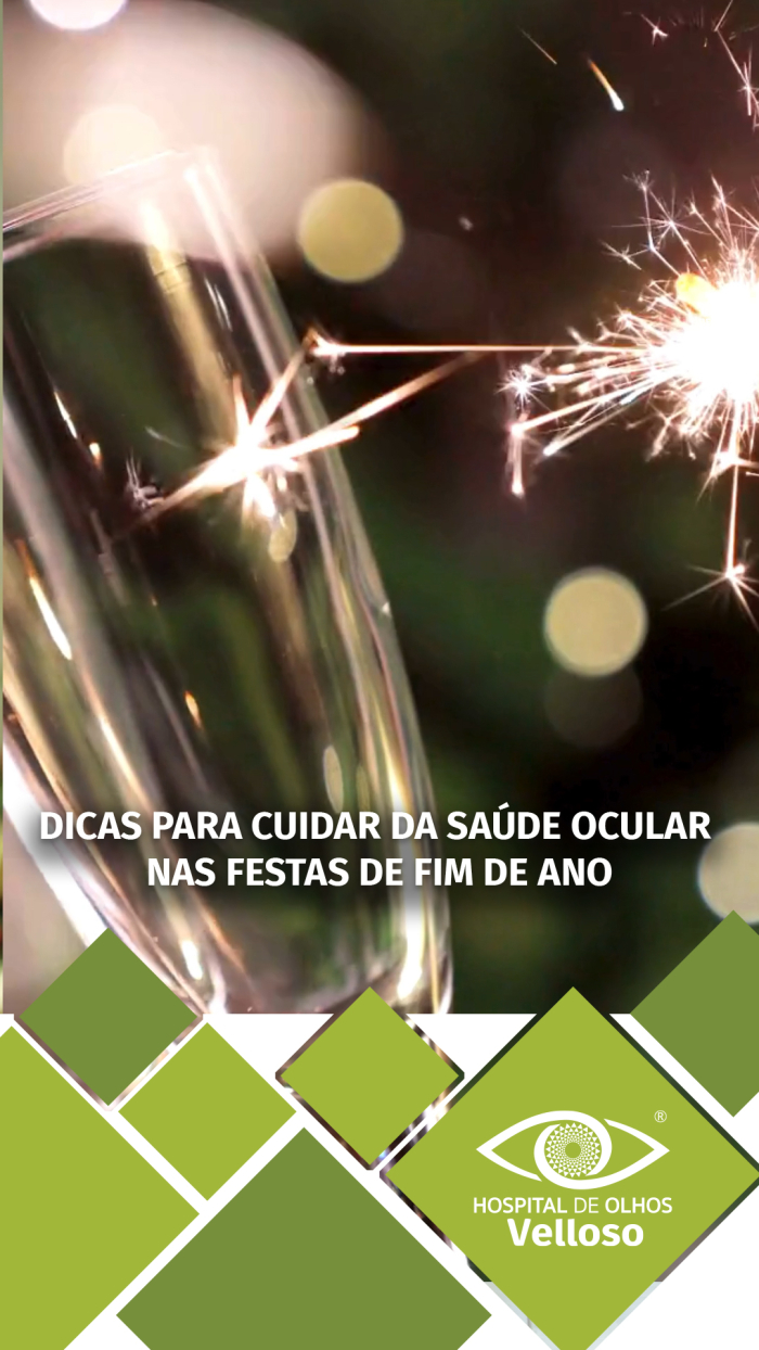 Hospital de Olhos Velloso alerta para os cuidados com a visão durante as festas de fim de ano